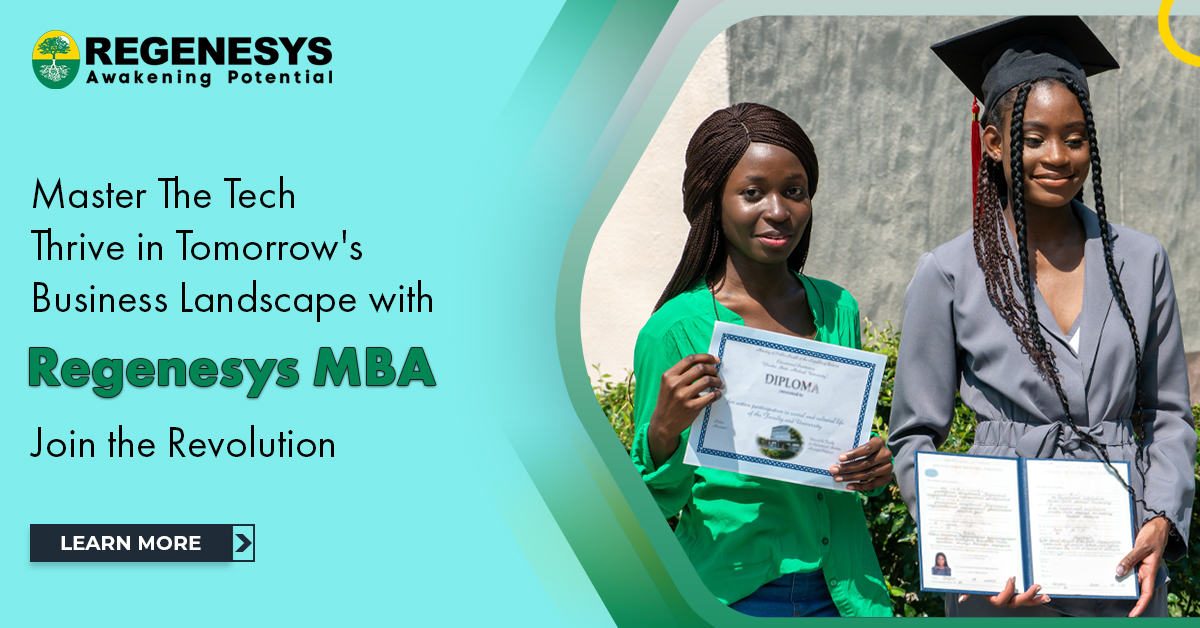 Master The Tech. Thrive in Tomorrow's Business Landscape with Regenesys MBA. Join the Revolution!