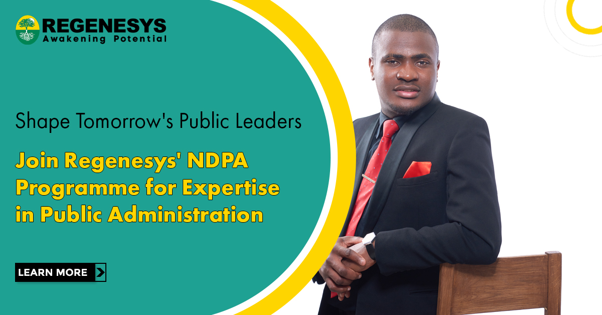 Shape Tomorrow's Public Leaders! Join Regenesys' NDPA Programme for Expertise in Public Administration.