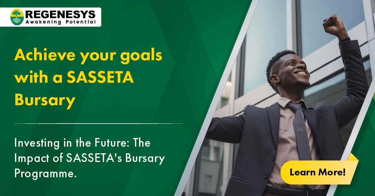 Achieve your goals with a SASSETA Bursary