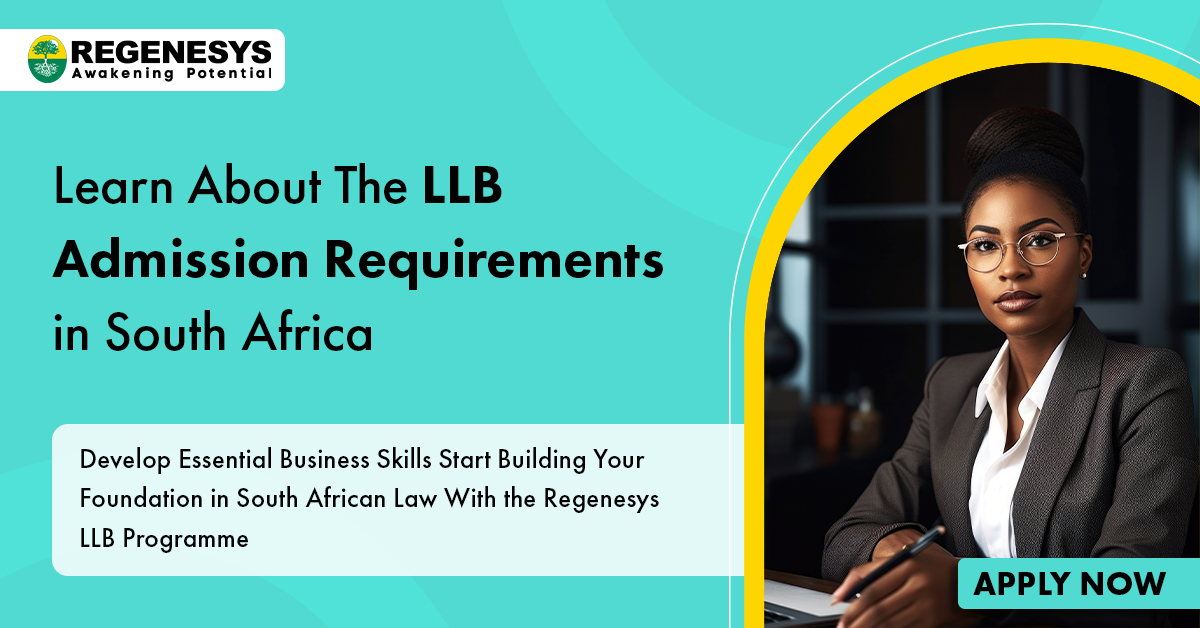 Learn About The LLB Admission Requirements in South Africa