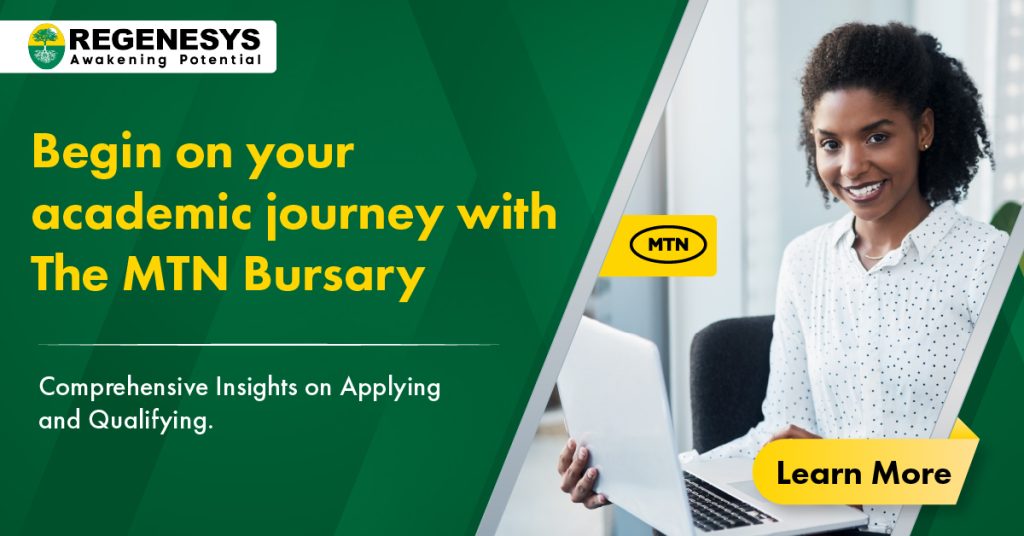 Begin on your academic journey with The MTN Bursary
