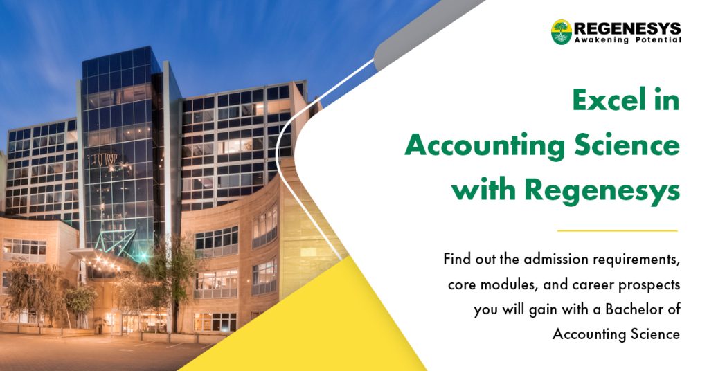 Excel in Accounting Science with Regenesys.