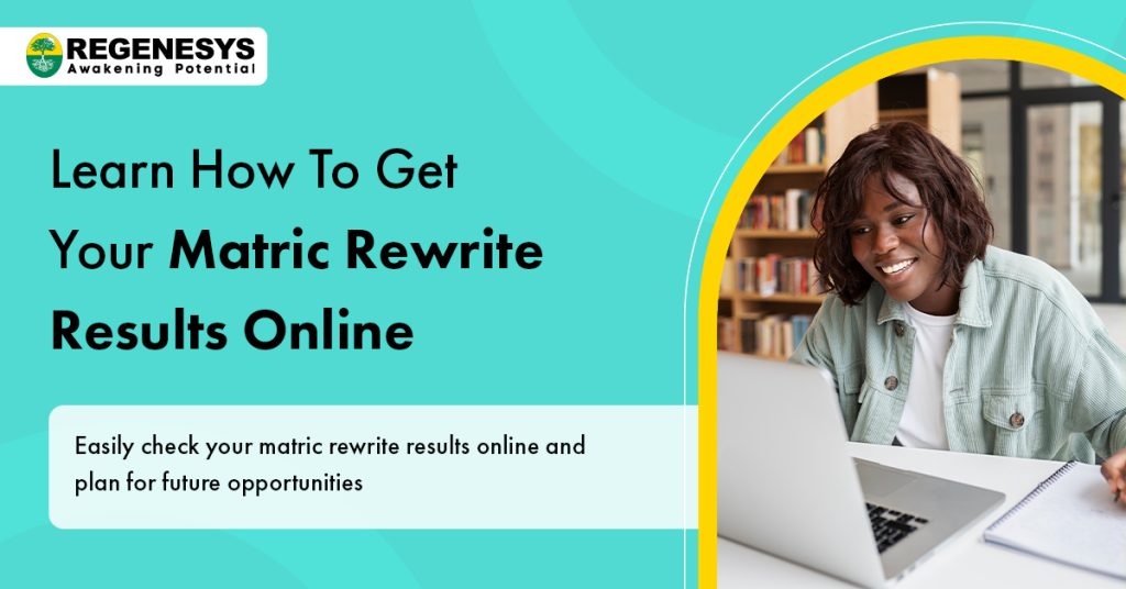 Learn How To Get Your Matric Rewrite Results Online 