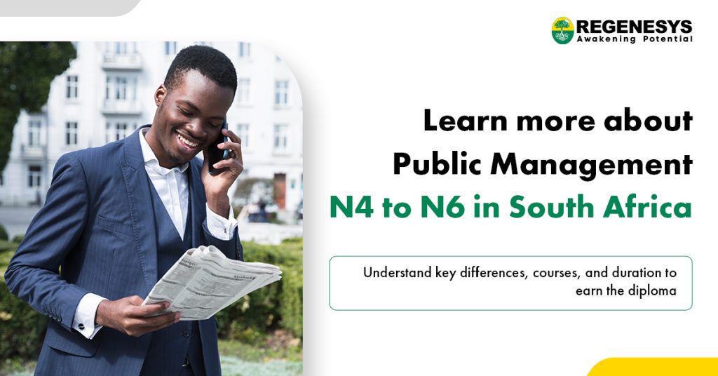 Learn more about Public Management N4 to N6 in South Africa