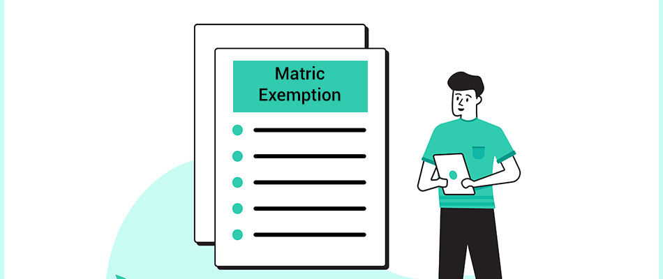 Matric Exemption