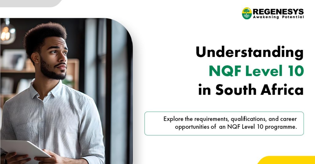 Understanding NQF Level 10 in South Africa